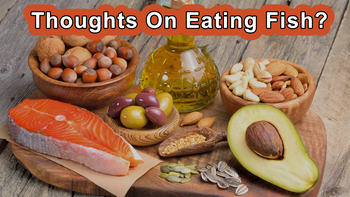 2022 Documentary - Preventing Disease Through Diet And Lifestyle - What Are Your Thoughts On Eating Fish?