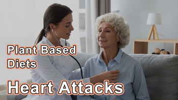 2022 Documentary - Preventing Disease Through Diet And Lifestyle - Do People Following Plant Based Diet Get Heart Attacks