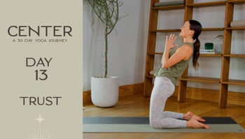 Center - Day 13 - Trust