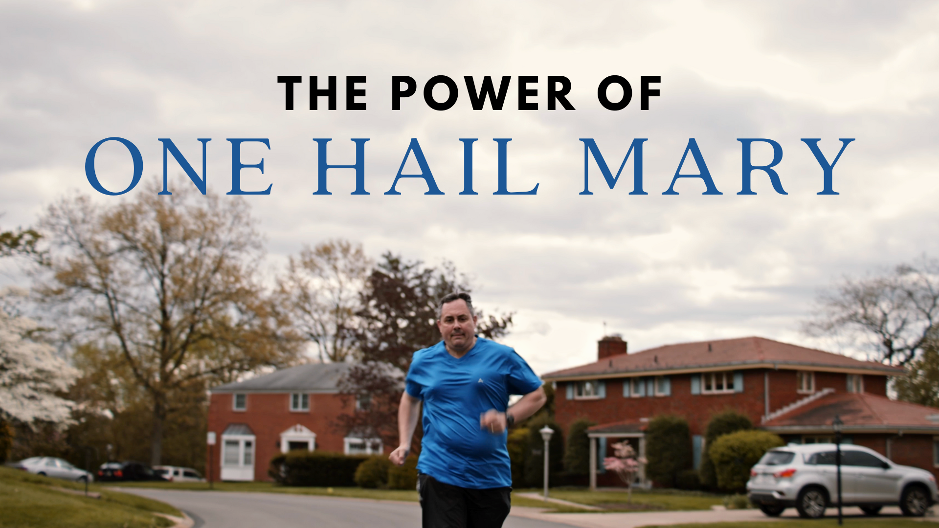 The Power of One Hail Mary