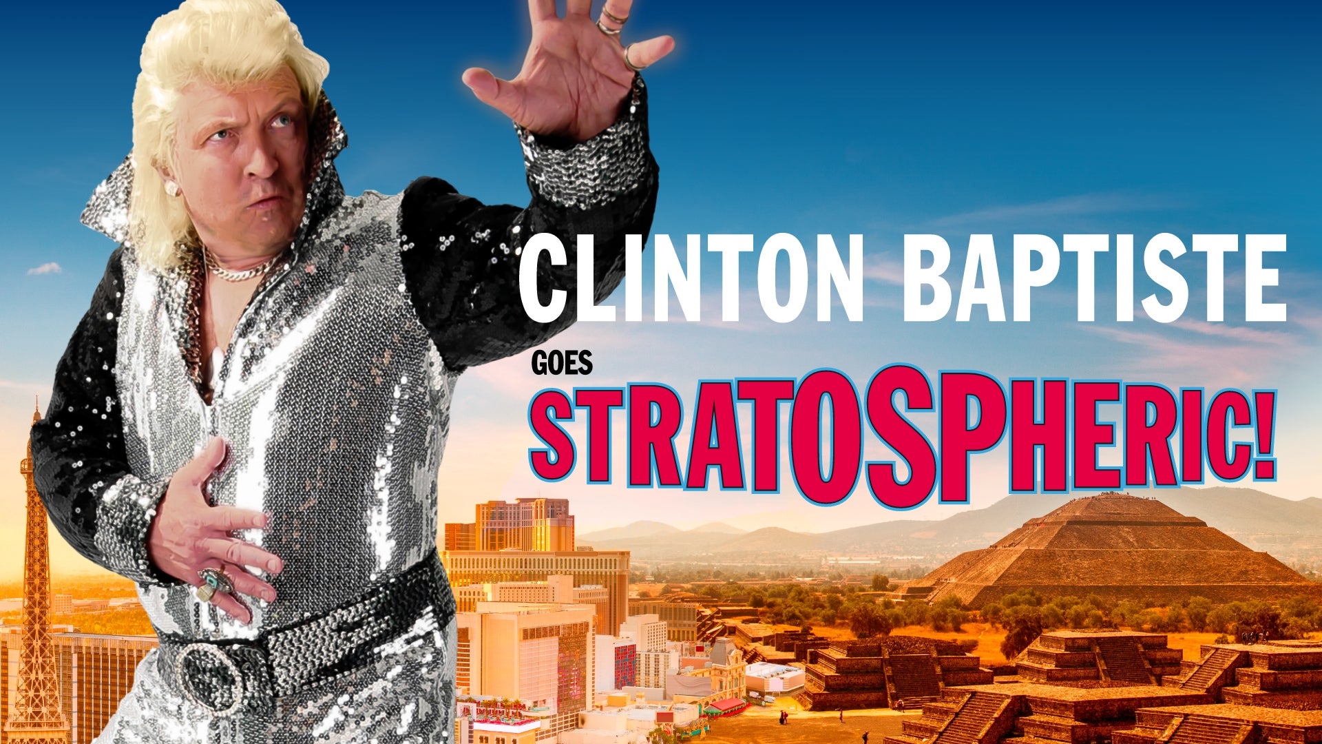 Clinton Baptiste Stratospheric character comedy special