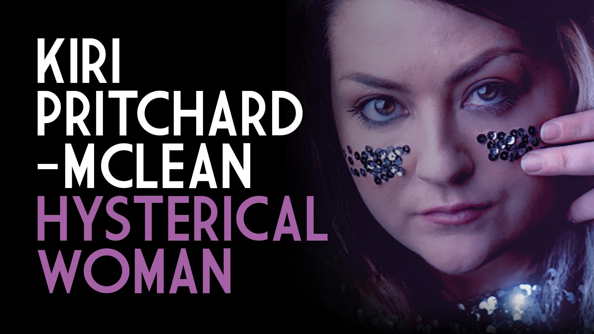 Kiri Pritchard-McLean Hysterical Woman special artwork