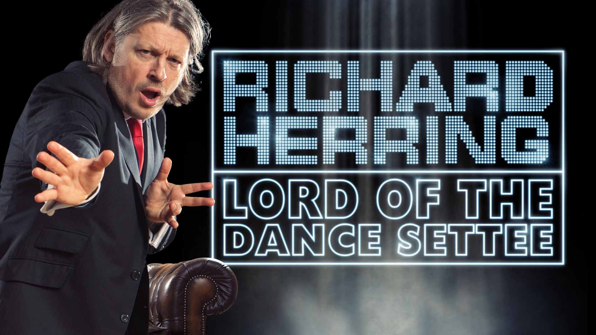 Richard Herring Lord of the Dance Settee special artwork