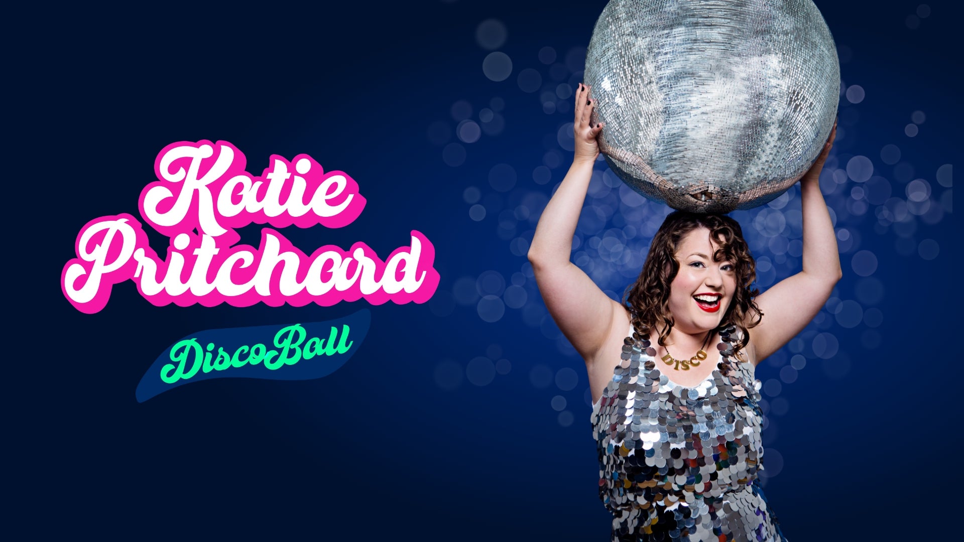 Katie Pritchard Disco Ball musical comedy special artwork