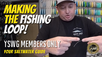 Making The Fishing Loop