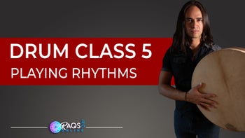 Drum Class 5: Playing Rhythms 
