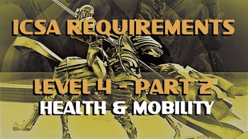 ICSA Certification Level 4-Part 2:  Health & Mobility