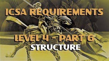ICSA Certification Level 4-Part 6:   Structure