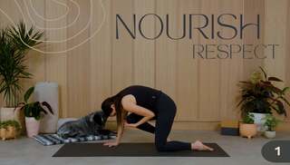 Nourish Day 1 ~ Respect 