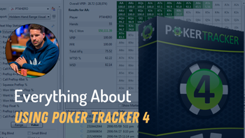 Poker Tracker 4: Why Use it, Leakfinding, & Setup