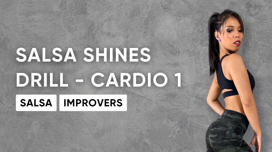 Salsa Shines Drills - Cardio