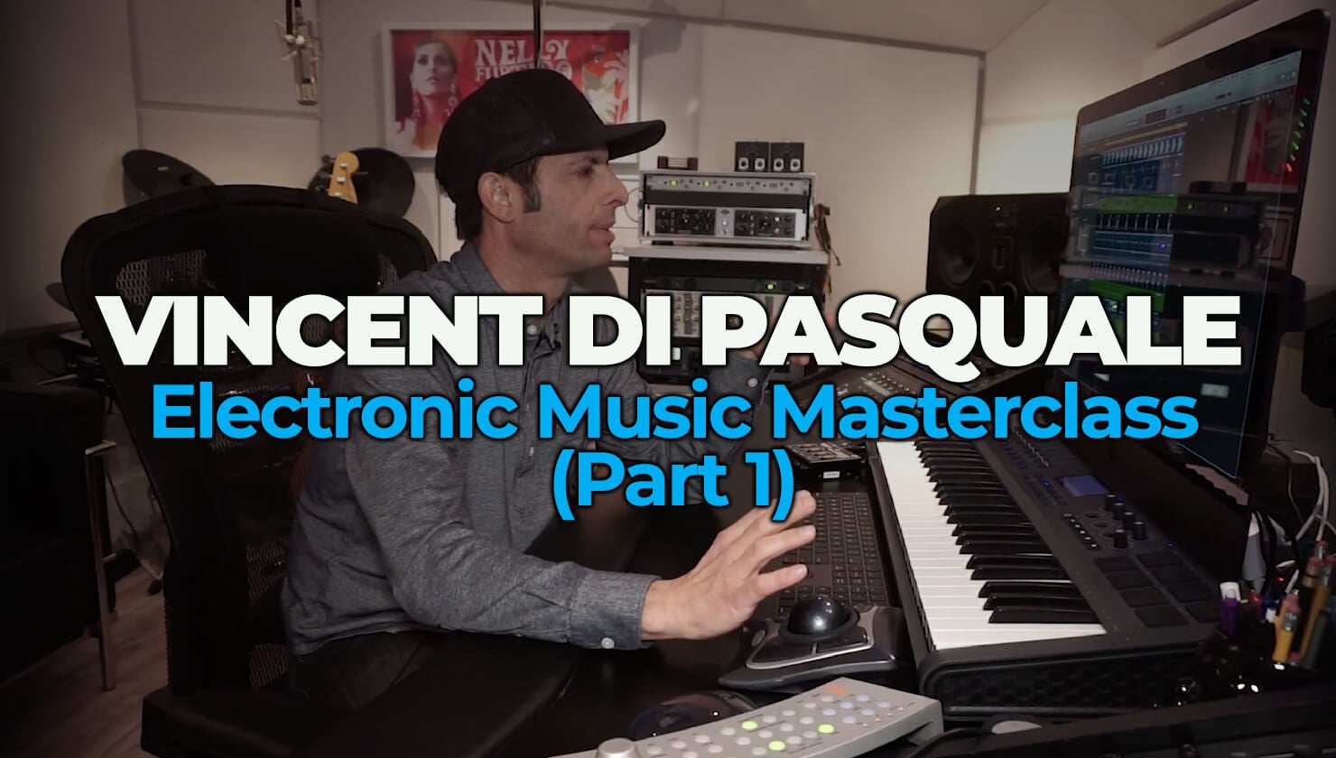 Electronic Music Masterclass (Part 1)