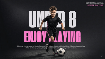 U8: Foundational Fun 🎈⚽