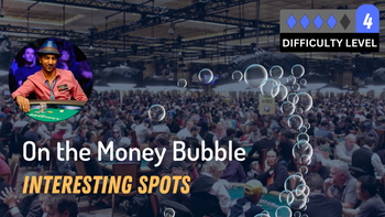 Bubble Play: In-game And Solver Analysis