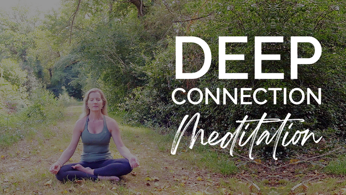 Deep Connection Meditation