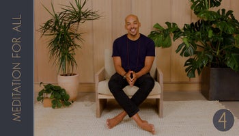 Meditation For All: Day 4 - The Art of Accepting 