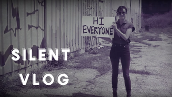 Silent Vlog