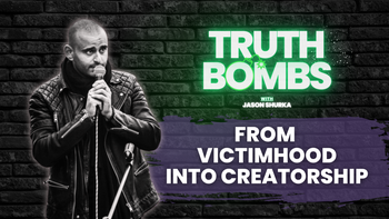 TRUTH BOMBS: From Victimhood into Creatorship Trailer