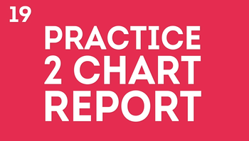Guided Practice: Two Chart Report