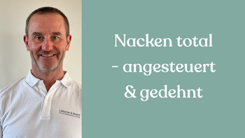Übungsgruppe // 11. Juli 2023 // Christian Gut // Nacken total - angesteuert & gedehnt