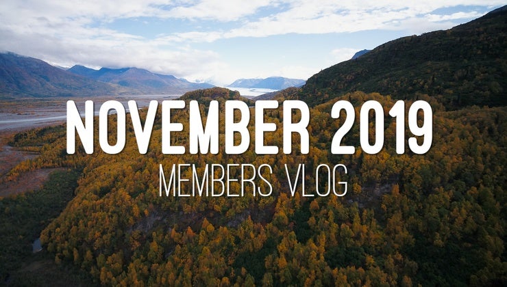 Members Vlog - November 2019