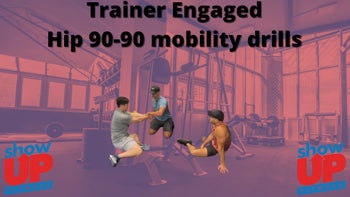 Trainer Engaged Hip 90-90 Mobility Drills