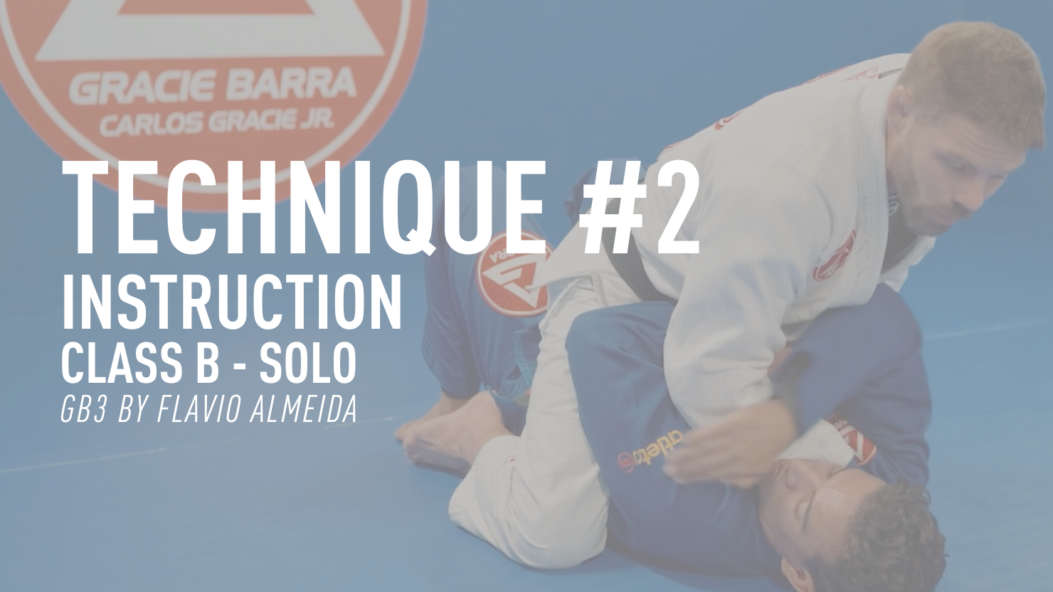 Technique #2 - Instruction (GB3 by Flavio Almeida - Week 4 - Class B - Solo)