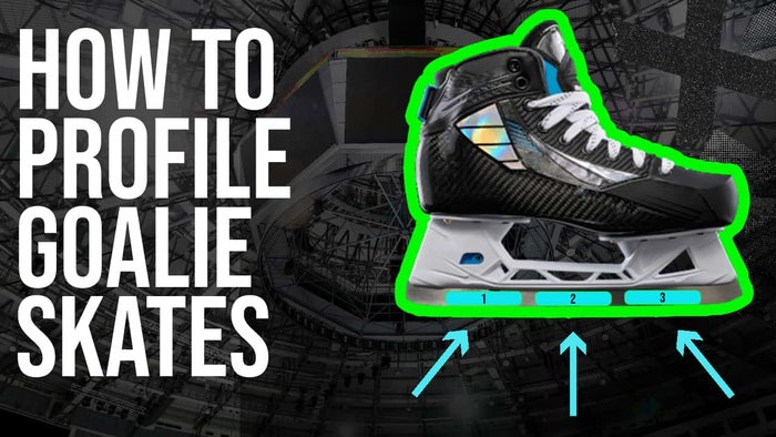 How To Profile Goalie Skates