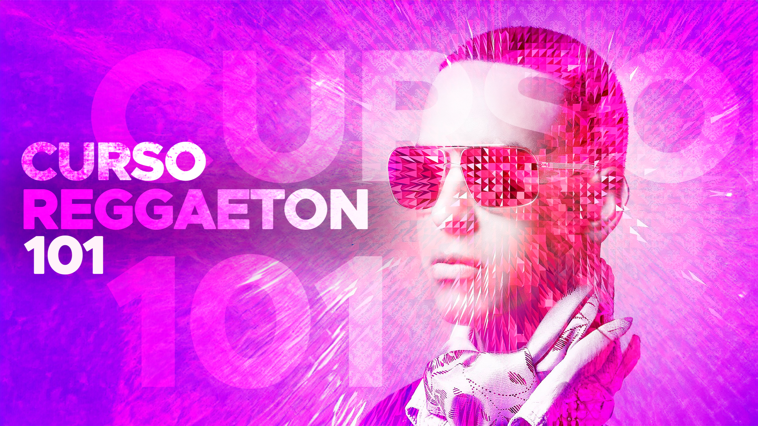 Curso Reggaeton 101