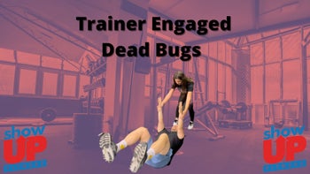Trainer Engaged Dead Bugs