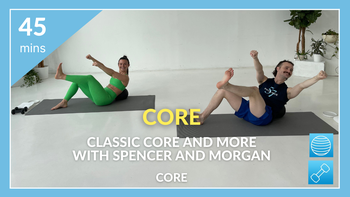 Core: Classic Core and More with Morgan and Spencer