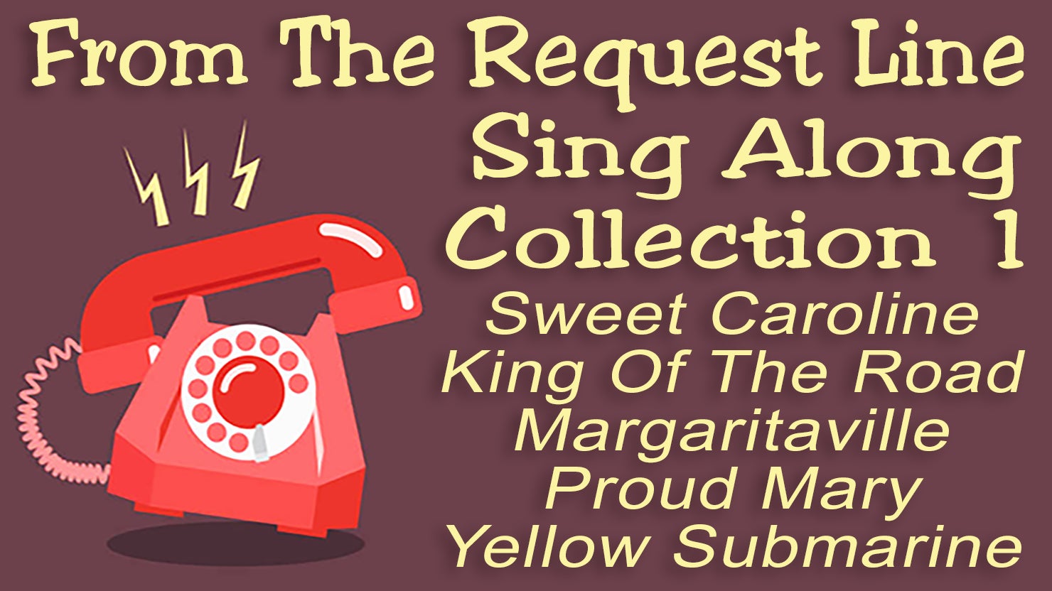 From The Request Line Sing-Along Channel