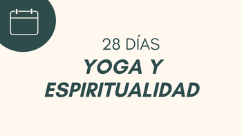 28 días de yoga y espiritualidad