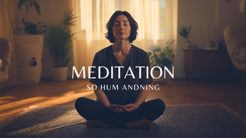 Meditation - So Hum Andning