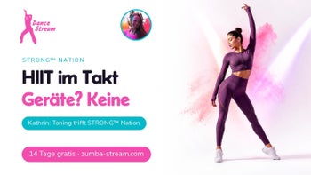Was ist STRONG™ Nation? Der Toning-Mix mit Kathrin