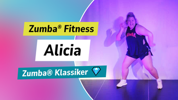 Alicias Zumba® Klassiker - Let's dance! 