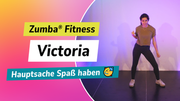 Hauptsache Spaß haben 🥳 mit Zumba® by Victoria
