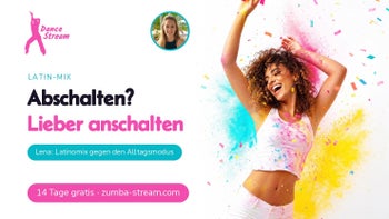 Alltag aus, Latin an — Tanzen macht glücklich mit Lena