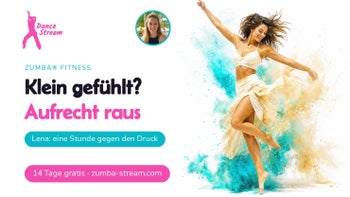 Aufrecht rausgehen — Zumba® Fitness online mit Lena
