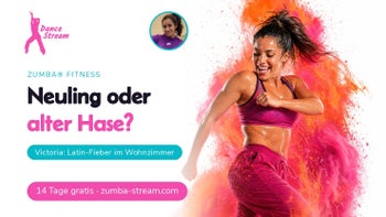 Neuling oder Profi? — Zumba® Fitness online mit Victoria
