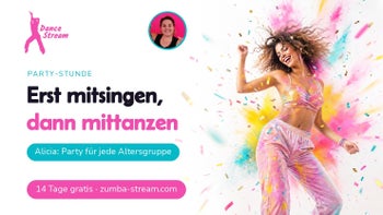 Mitsingen erlaubt — Tanzen macht glücklich mit Alicia