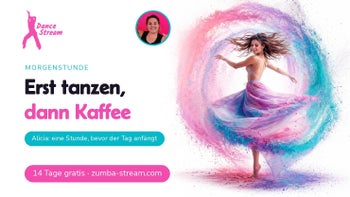 Tanzen statt Kaffee — Zumba® Fitness online mit Alicia