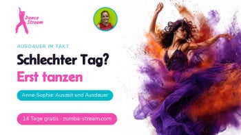 Auszeit vom Alltag — Tanzen zum Abnehmen mit Anne-Sophie