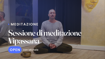Sessione di meditazione Vipassana 