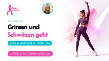 Lachen statt zählen — Tanzen zum Abnehmen mit Lydia