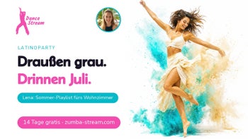Zurück in den Sommer — Zumba® Online Workout mit Lena