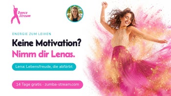 Energie zum Anstecken — Tanzen macht glücklich mit Lena