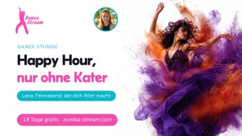 Happy Hour statt Hantel — Tanzen zum Abnehmen mit Lena