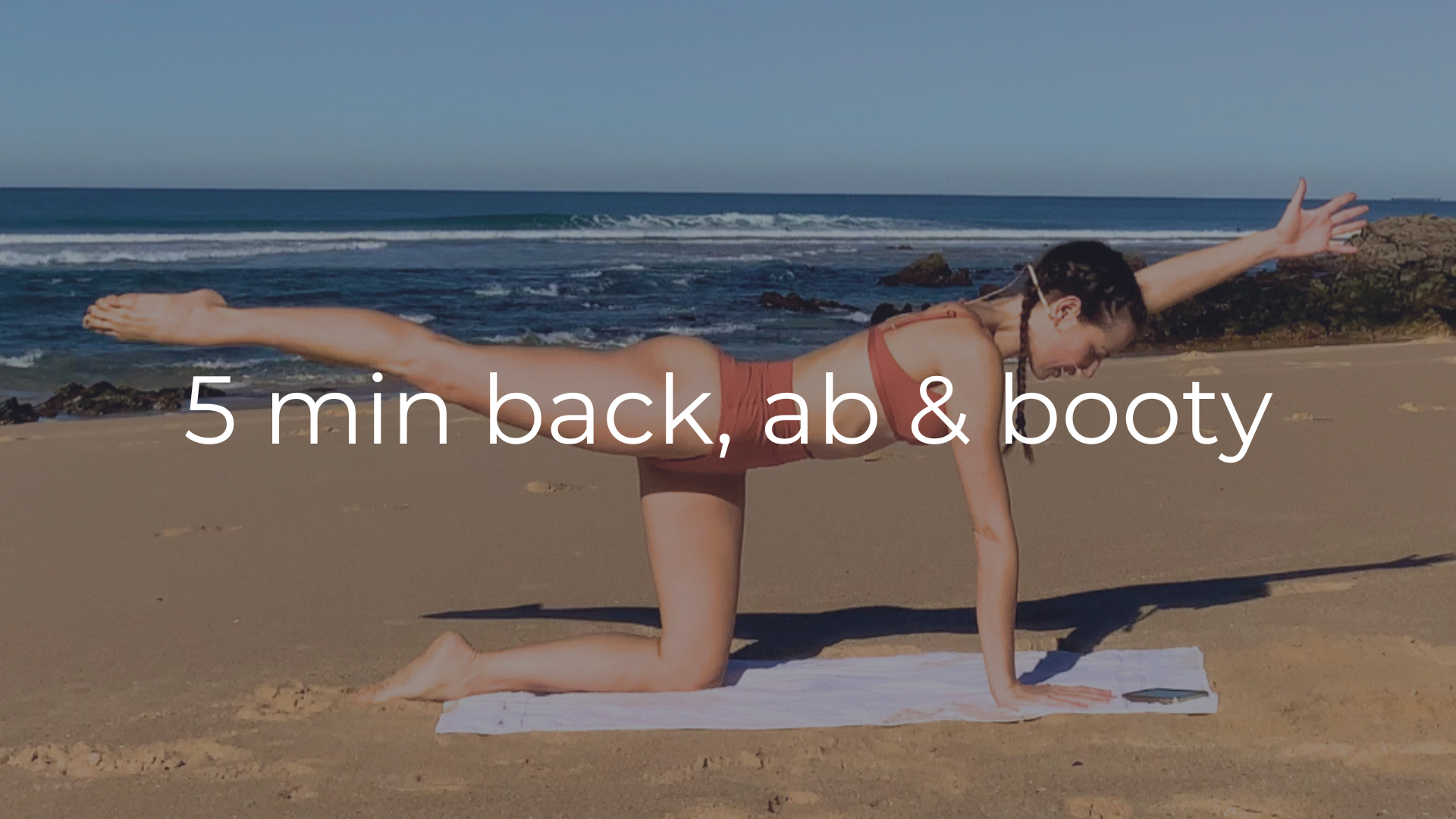 5 min back, ab & booty workout