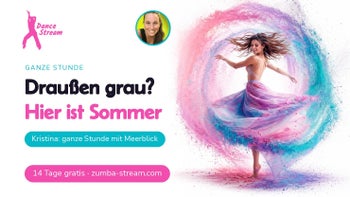 Aussicht inklusive — Zumba® Fitness online mit Kristina